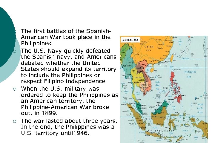 ¡ ¡ The first battles of the Spanish. American War took place in the