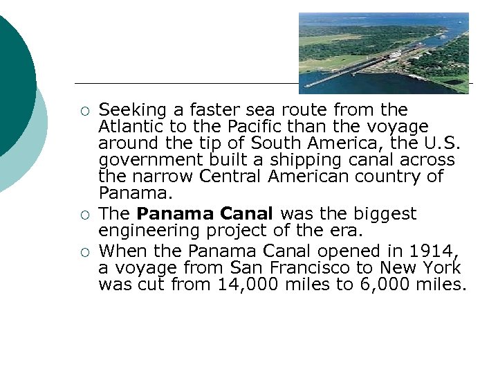 ¡ ¡ ¡ Seeking a faster sea route from the Atlantic to the Pacific