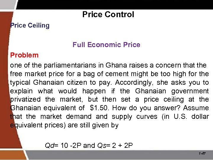 Price Control Price Ceiling Full Economic Price Problem one of the parliamentarians in Ghana