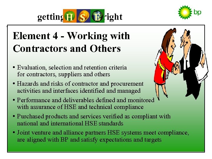 getting H S E right Element 4 - Working with Contractors and Others •