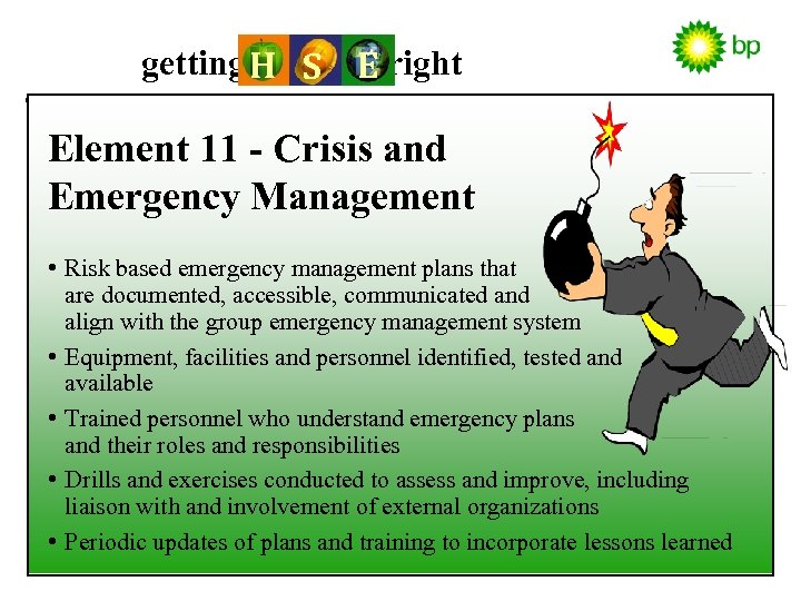 getting H S E right Element 11 - Crisis and Emergency Management • Risk