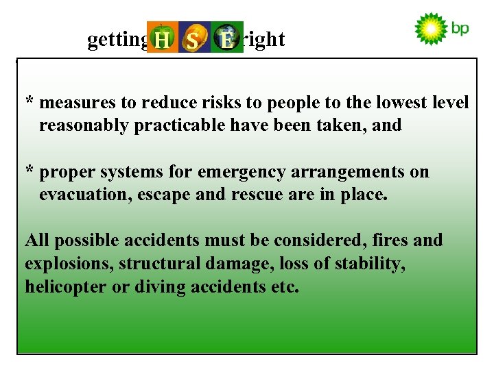 getting H S E right * measures to reduce risks to people to the