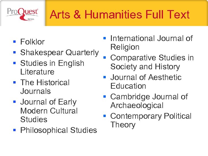 Arts & Humanities Full Text § Folklor § Shakespear Quarterly § Studies in English