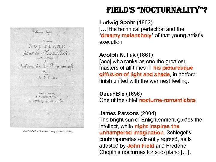 field’s “nocturnality”? Ludwig Spohr (1802) […] the technical perfection and the “dreamy melancholy” of