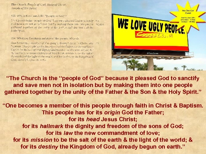 “The Church is the ‘‘people of God’’ because it pleased God to sanctify and