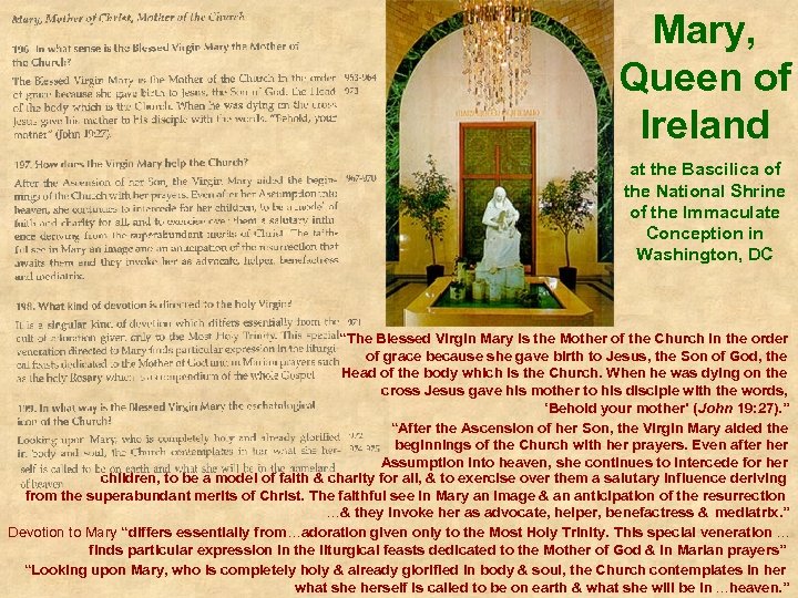 Mary, Queen of Ireland at the Bascilica of the National Shrine of the Immaculate