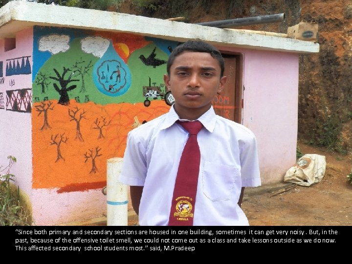 “Since both primary and secondary sections are housed in one building, sometimes it can