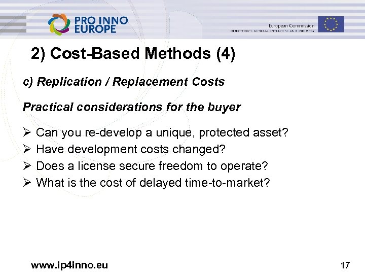 2) Cost-Based Methods (4) c) Replication / Replacement Costs Practical considerations for the buyer