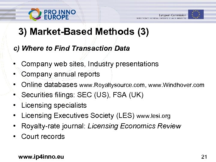 3) Market-Based Methods (3) c) Where to Find Transaction Data • • Company web