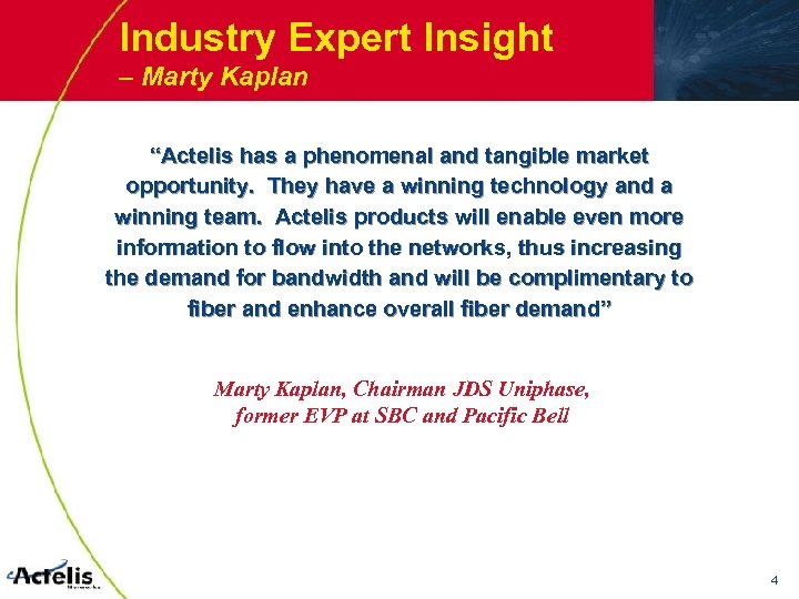 Industry Expert Insight – Marty Kaplan “Actelis has a phenomenal and tangible market opportunity.