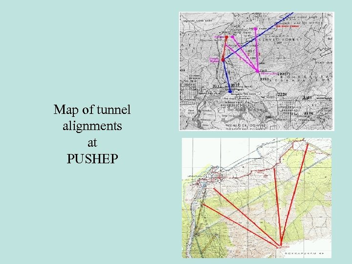 Map of tunnel alignments at PUSHEP 