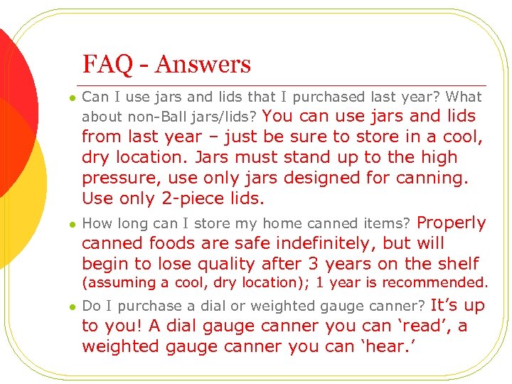 FAQ - Answers l Can I use jars and lids that I purchased last