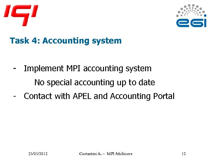 Task 4: Accounting system - Implement MPI accounting system No special accounting up to