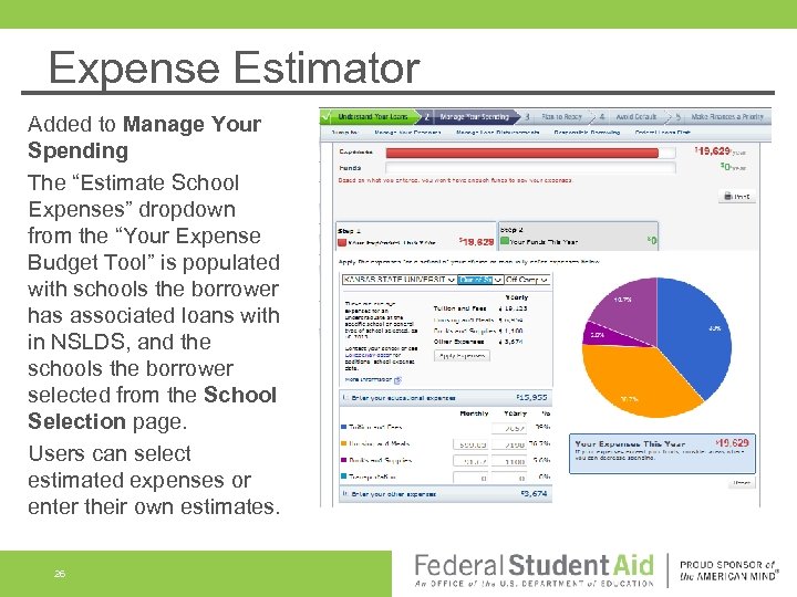 Expense Estimator Added to Manage Your Spending The “Estimate School Expenses” dropdown from the