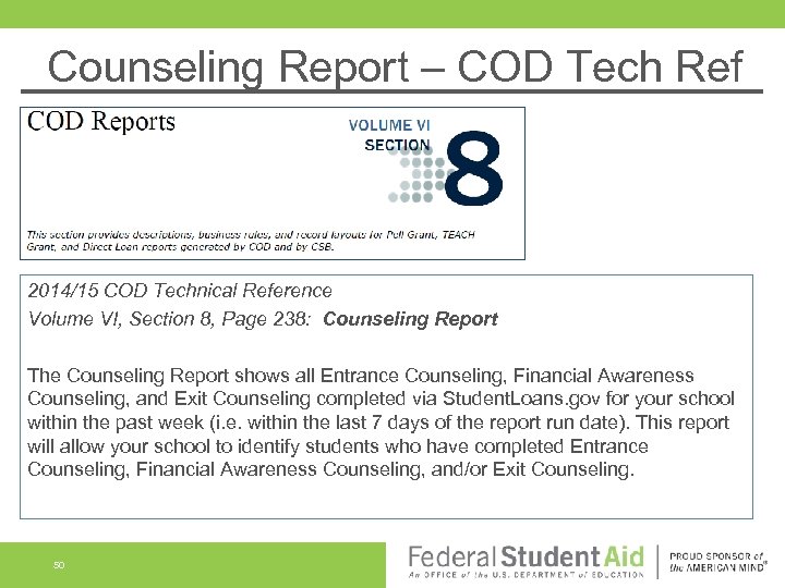 Counseling Report – COD Tech Ref 2014/15 COD Technical Reference Volume VI, Section 8,