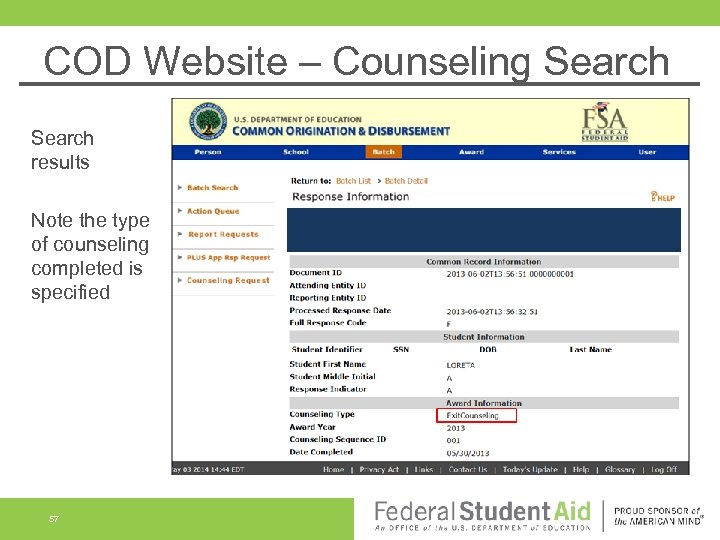 COD Website – Counseling Search results Note the type of counseling completed is specified