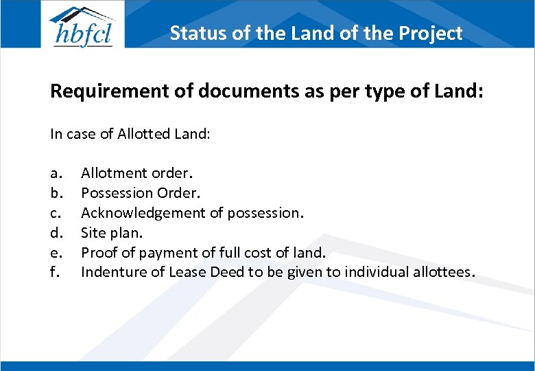 Status of the Land of the Project Requirement of documents as per type of