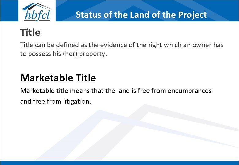 Status of the Land of the Project Title can be defined as the evidence