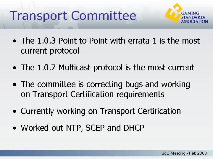 Transport Committee • The 1. 0. 3 Point to Point with errata 1 is