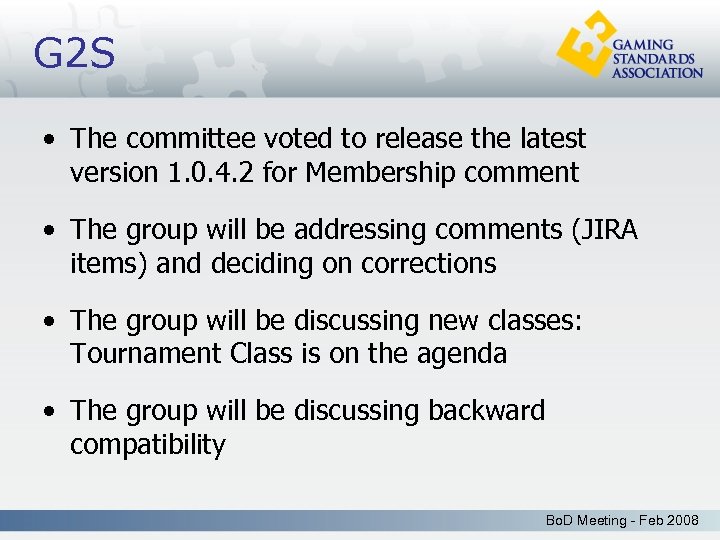 G 2 S • The committee voted to release the latest version 1. 0.