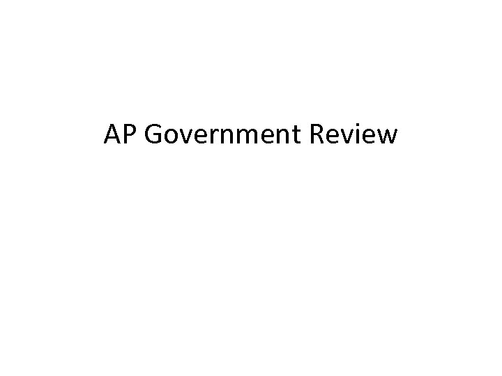 AP Government Review 