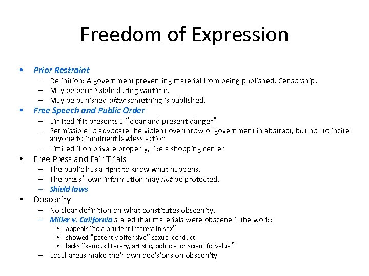 Freedom of Expression • Prior Restraint – Definition: A government preventing material from being