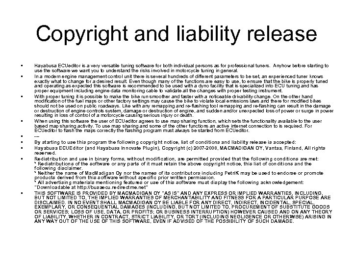 Copyright and liability release • • • Hayabusa ECUeditor is a very versatile tuning