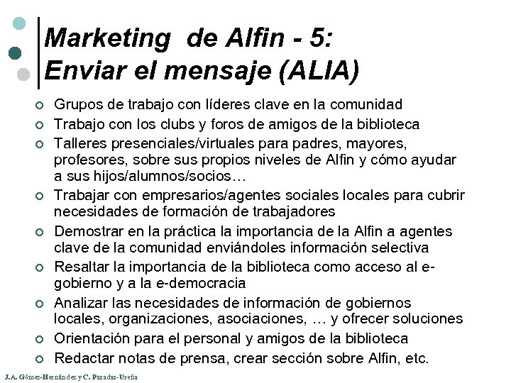 Marketing de Alfin - 5: Enviar el mensaje (ALIA) ¢ ¢ ¢ ¢ ¢