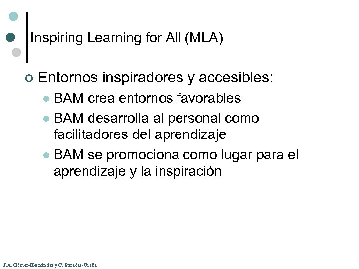 Inspiring Learning for All (MLA) ¢ Entornos inspiradores y accesibles: BAM crea entornos favorables
