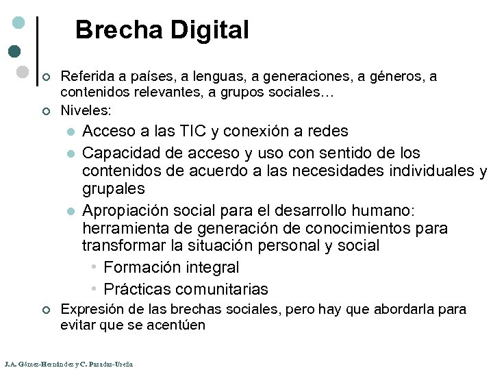 Brecha Digital ¢ ¢ Referida a países, a lenguas, a generaciones, a géneros, a