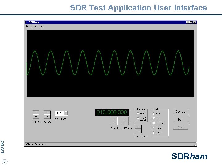 LA 7 BO SDR Test Application User Interface 8 SDRham 