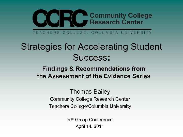 Strategies for Accelerating Student Success: Findings & Recommendations from the Assessment of the Evidence