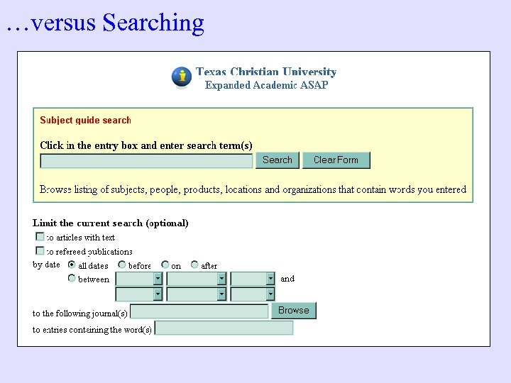 …versus Searching 