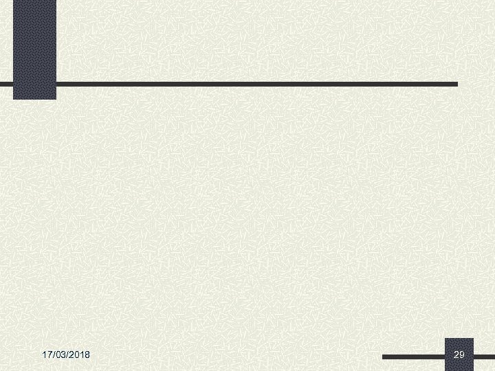 17/03/2018 29 