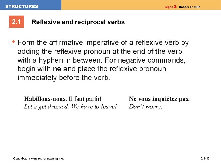 2. 1 Reflexive and reciprocal verbs • Form the affirmative imperative of a reflexive