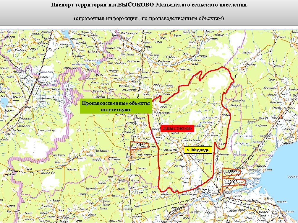 Паспорт территории н. п. ВЫСОКОВО Медведского сельского поселения (справочная информация по производственным объектам) Производственные