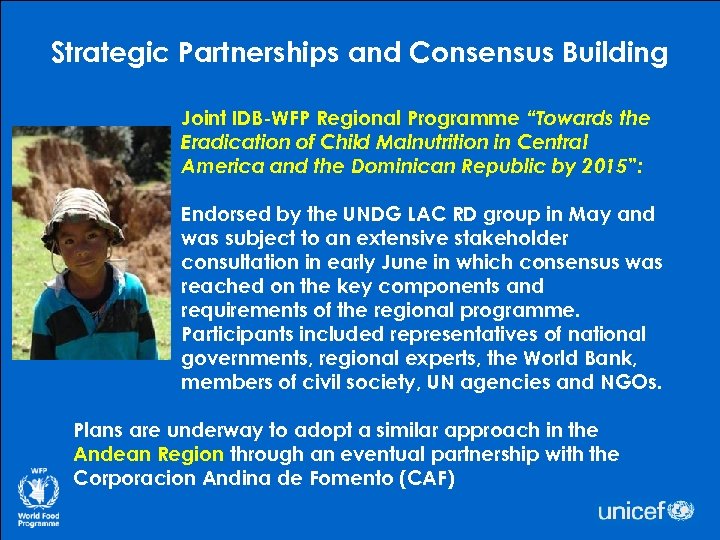 Strategic Partnerships and Consensus Building Joint IDB-WFP Regional Programme “Towards the Eradication of Child