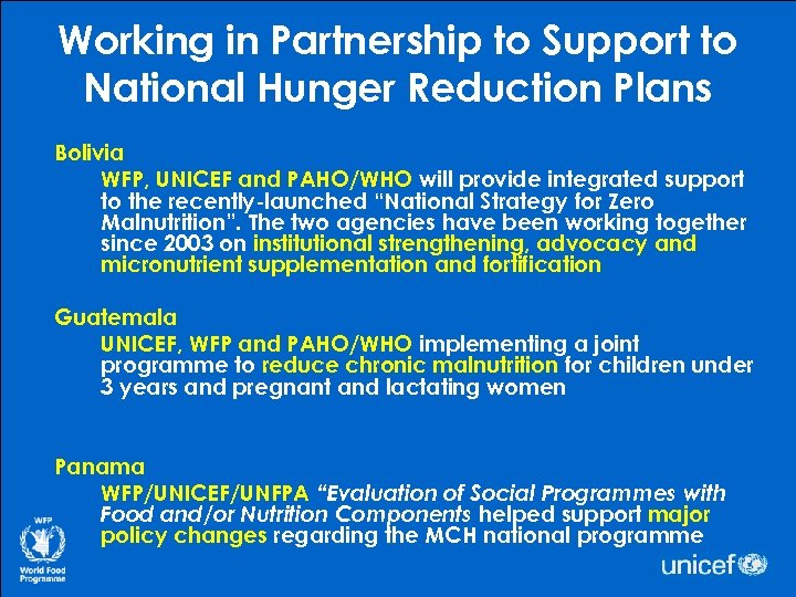 Working in Partnership to Support to National Hunger Reduction Plans Bolivia WFP, UNICEF and