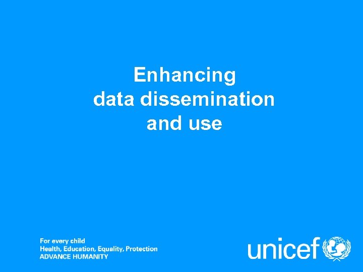 Enhancing data dissemination and use 