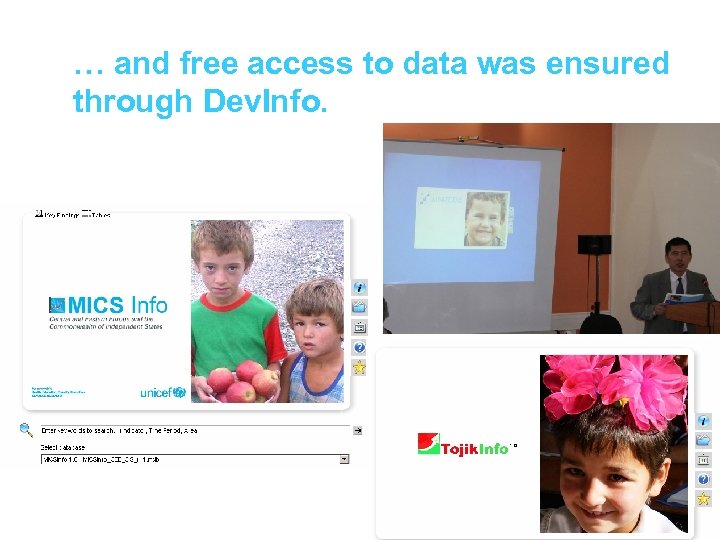 … and free access to data was ensured through Dev. Info. 