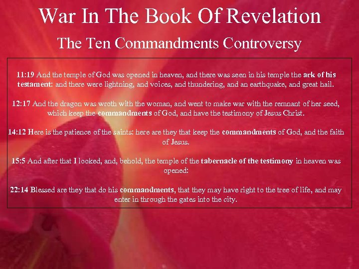 War In The Book Of Revelation The Ten Commandments Controversy 11: 19 And the