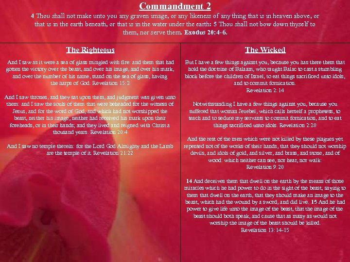 Commandment 2 4 Thou shall not make unto you any graven image, or any