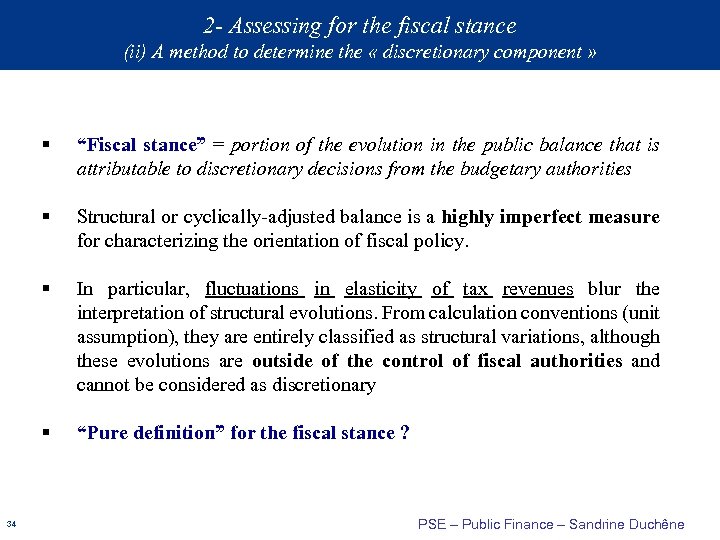 2 - Assessing for the fiscal stance (ii) A method to determine the «