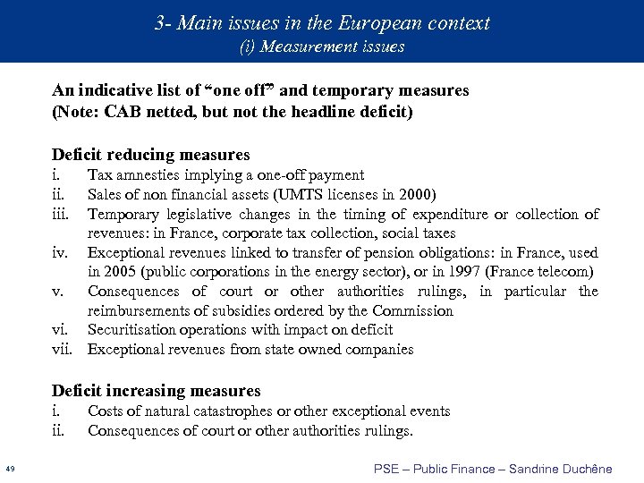 3 - Main issues in the European context (i) Measurement issues An indicative list