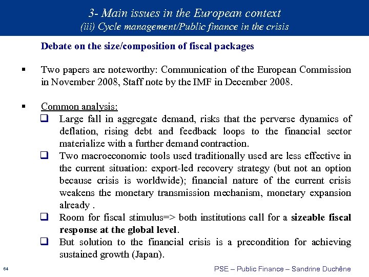 3 - Main issues in the European context (iii) Cycle management/Public finance in the