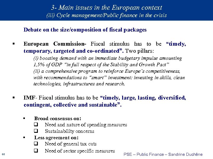3 - Main issues in the European context (iii) Cycle management/Public finance in the