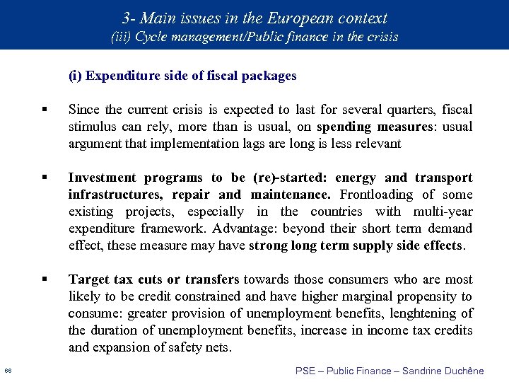 3 - Main issues in the European context (iii) Cycle management/Public finance in the