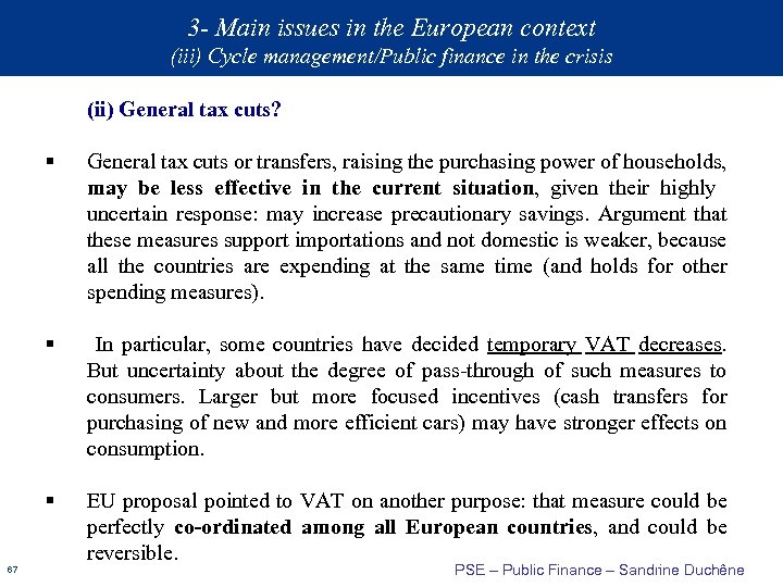 3 - Main issues in the European context (iii) Cycle management/Public finance in the