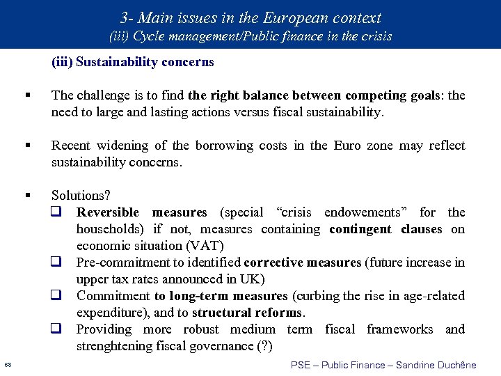 3 - Main issues in the European context (iii) Cycle management/Public finance in the
