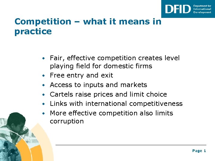 Competition – what it means in practice • Fair, effective competition creates level •